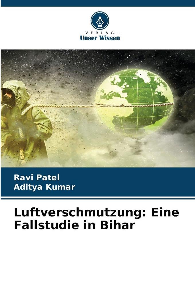 Luftverschmutzung: Eine Fallstudie in Bihar