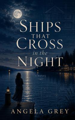 Ships That Cross in the Night