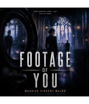 Footage of You