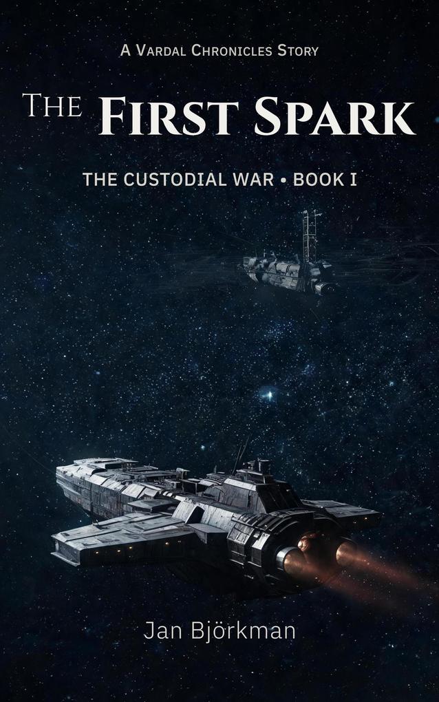 The First Spark