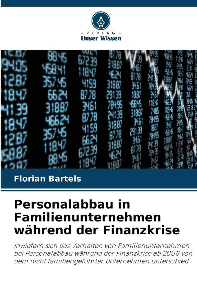 Personalabbau in Familienunternehmen während der Finanzkrise