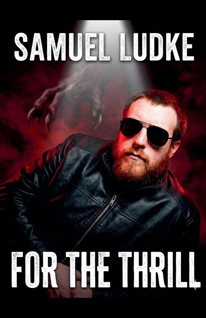 For The Thrill