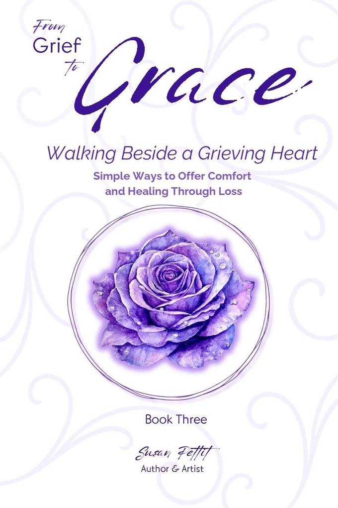 From Grief to Grace