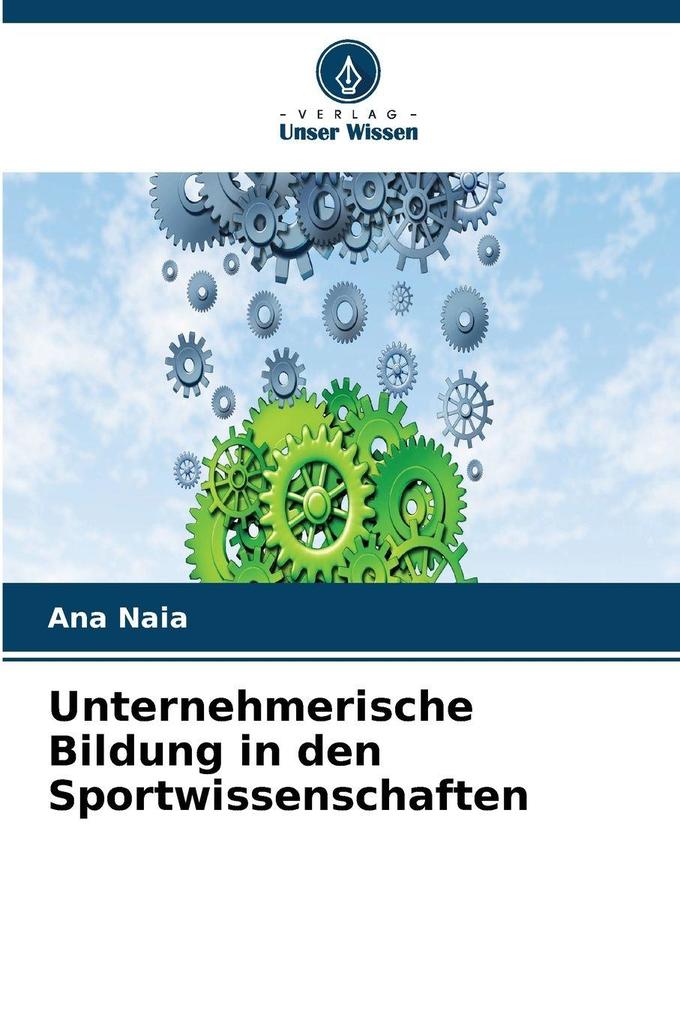 Unternehmerische Bildung in den Sportwissenschaften