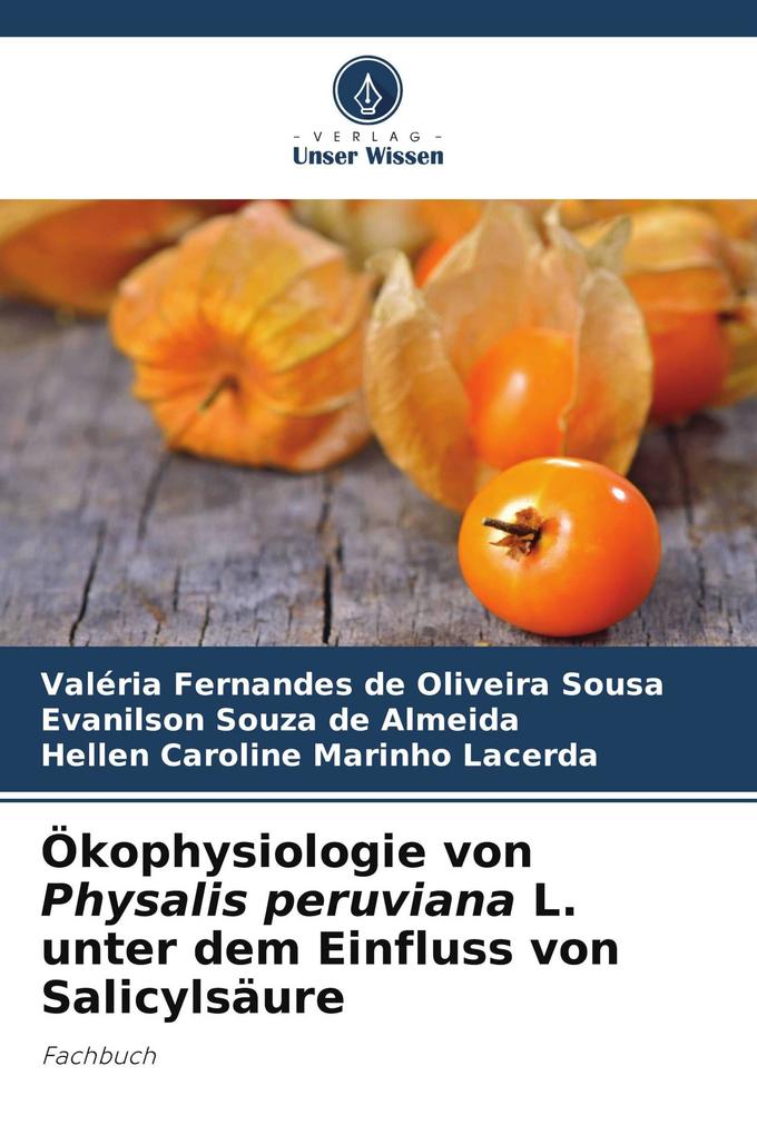 Ökophysiologie von Physalis peruviana L. unter dem Einfluss von Salicylsäure