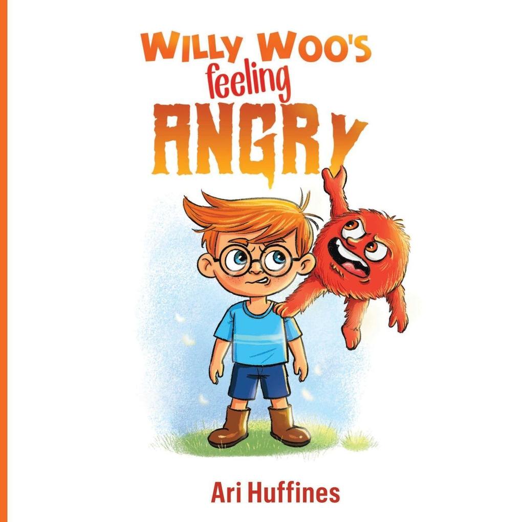 Willy Woo's Feeling Angry