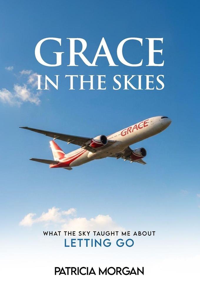 GRACE IN THE SKIES