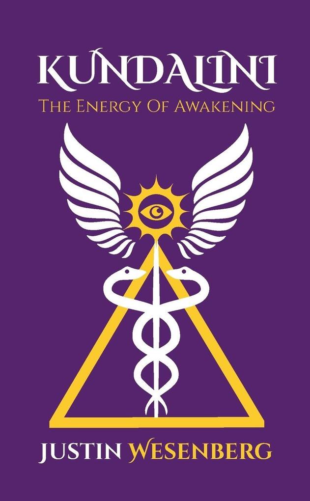 Kundalini The Energy Of Awakening