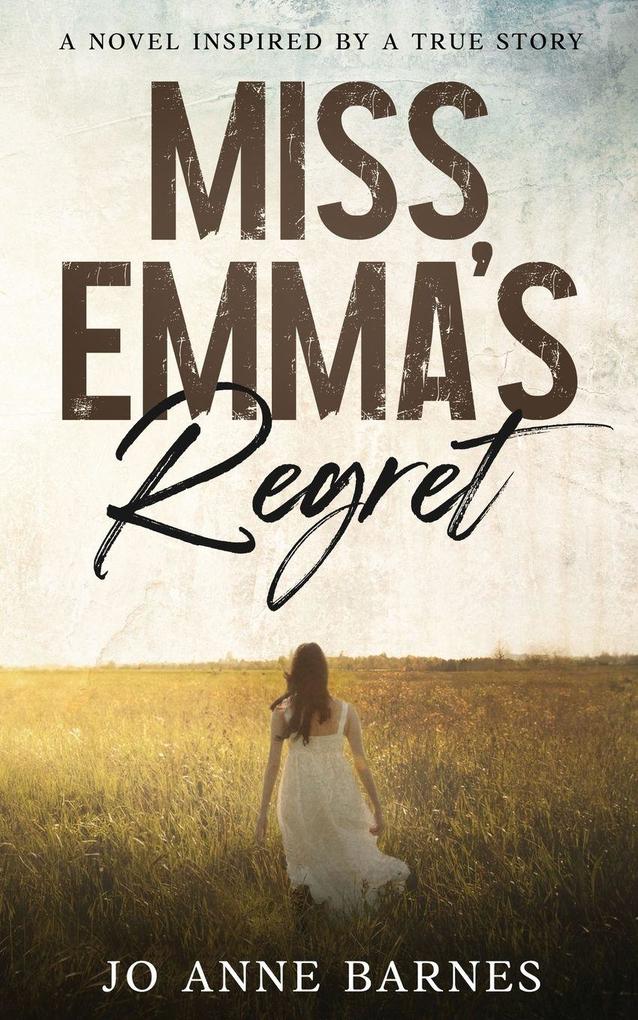 Miss Emma's Regret