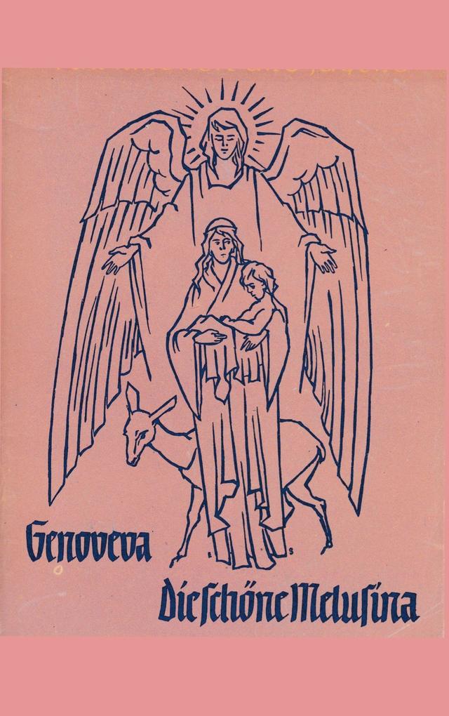 Genoveva und Die schöne Melusina