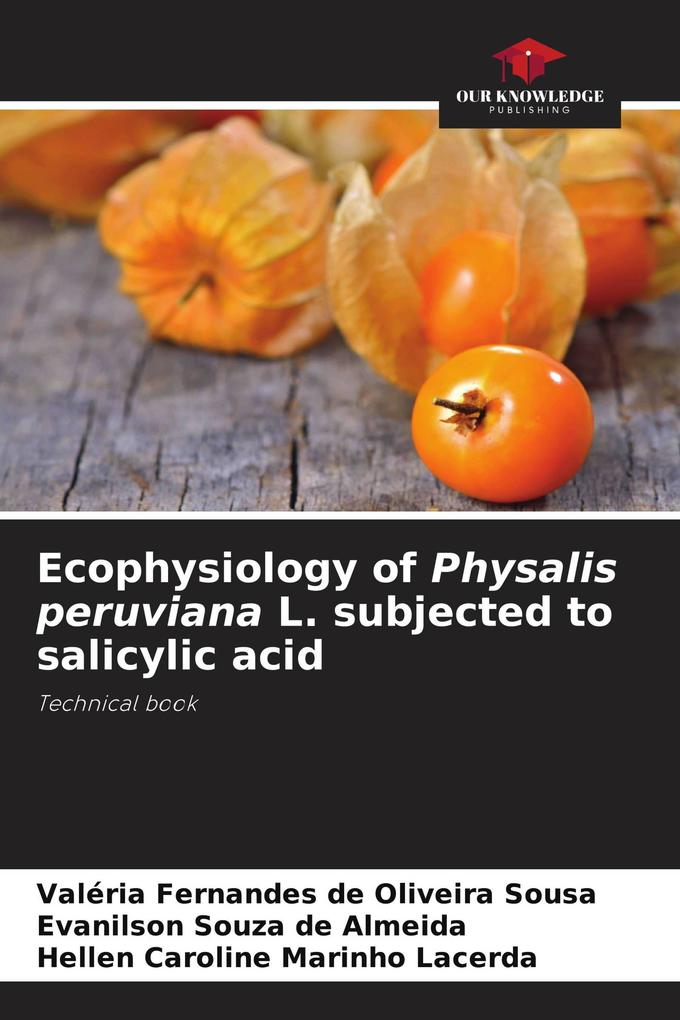Ecophysiology of Physalis peruviana L. subjected to salicylic acid