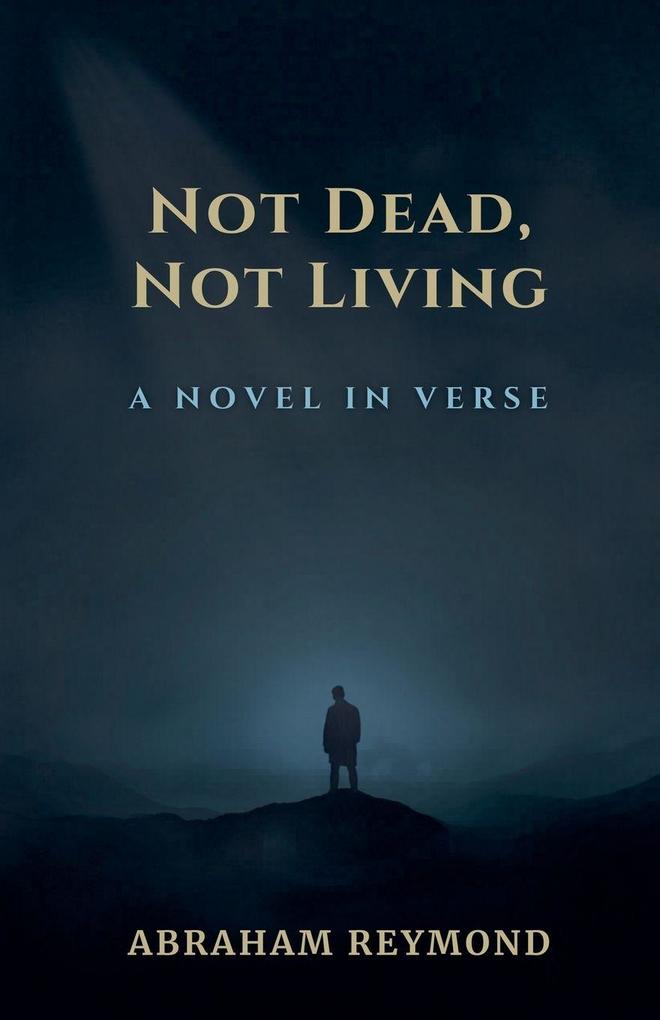 Not Dead Not Living