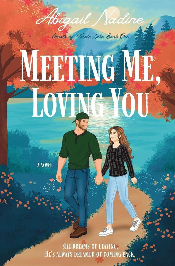 Meeting Me Loving You