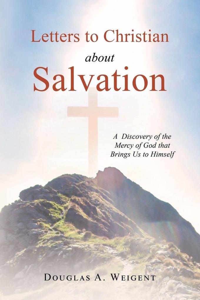Letters to Christian about Salvation