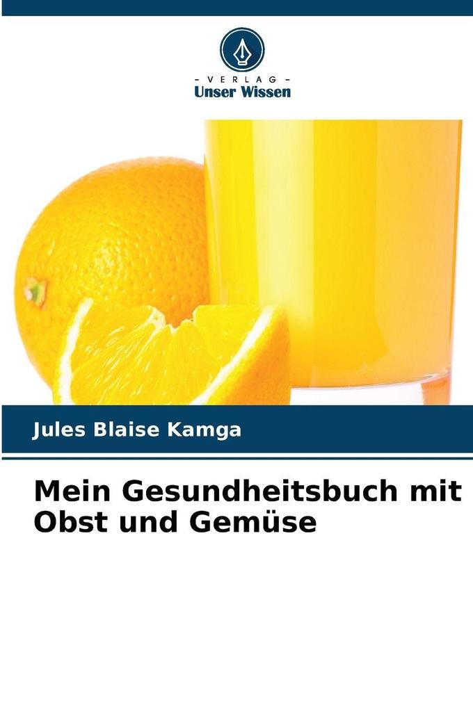 Mein Gesundheitsbuch mit Obst und Gemüse