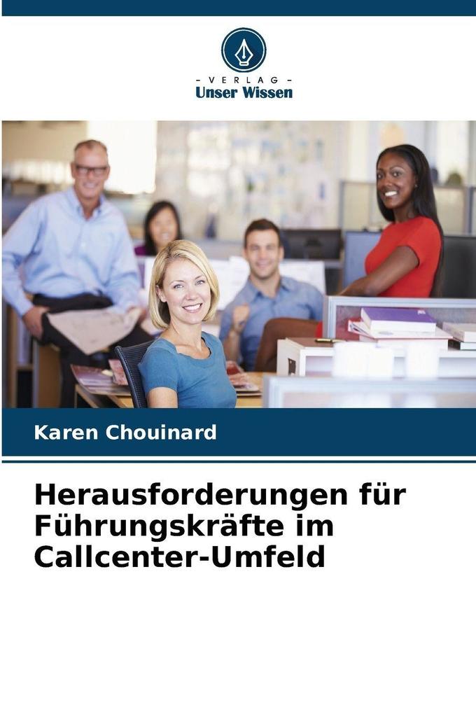 Herausforderungen für Führungskräfte im Callcenter-Umfeld