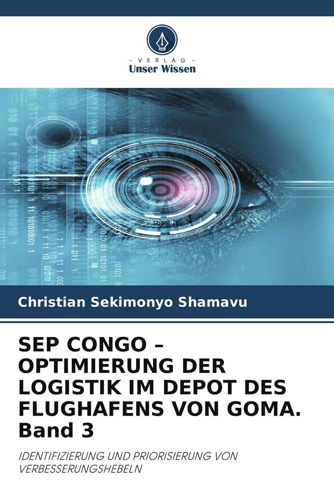 SEP CONGO - OPTIMIERUNG DER LOGISTIK IM DEPOT DES FLUGHAFENS VON GOMA. Band 3