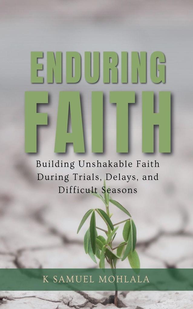 Enduring Faith