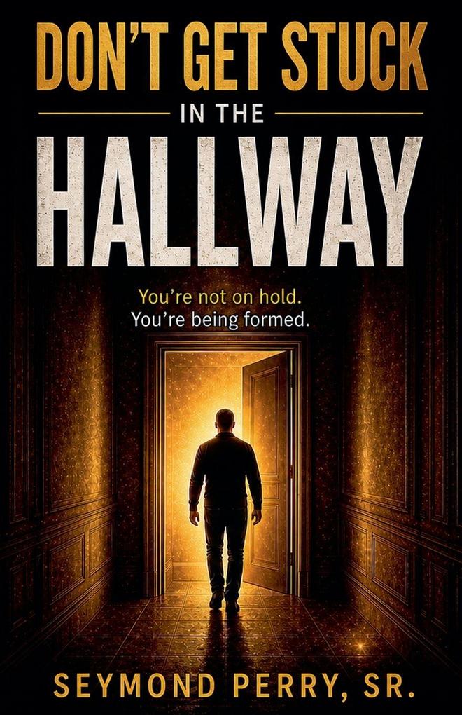 Don't Get Stuck in the Hallway
