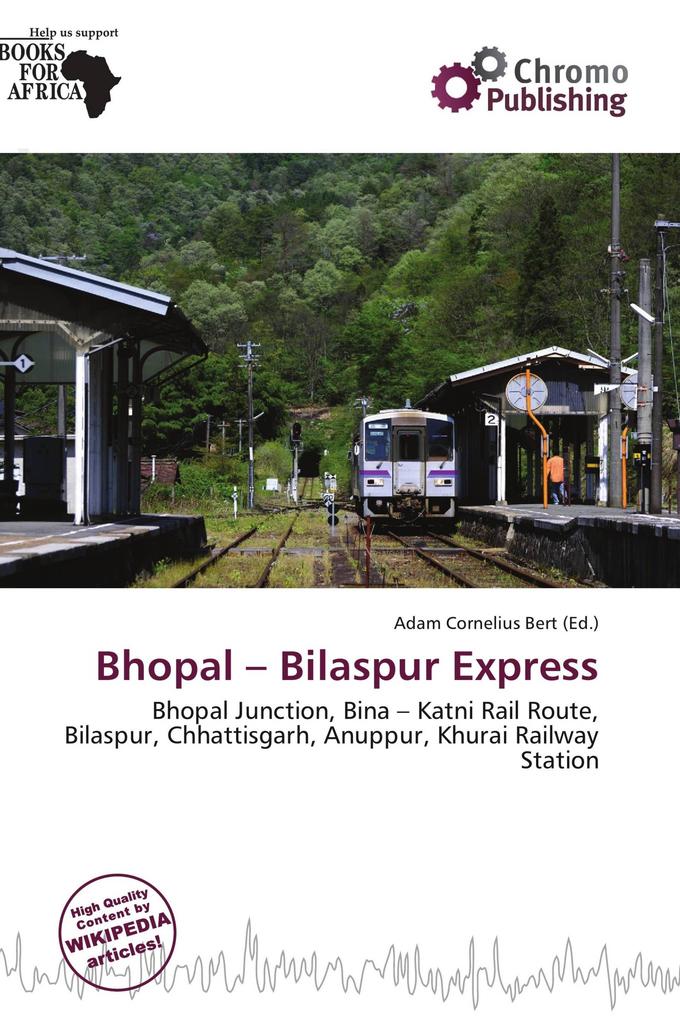 Bhopal - Bilaspur Express