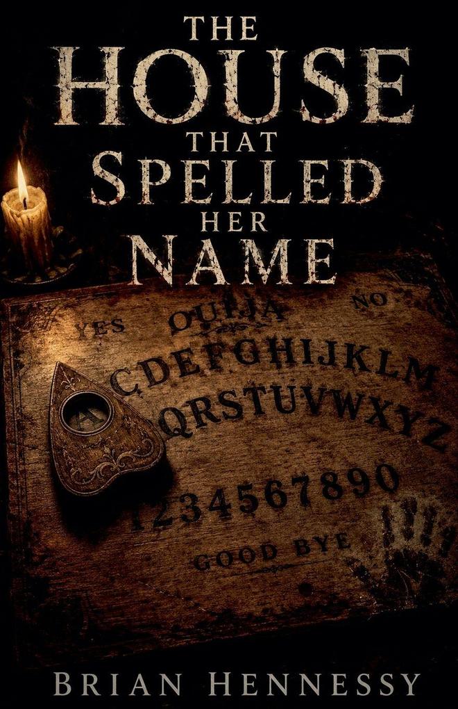 The House That Spelled Her Name