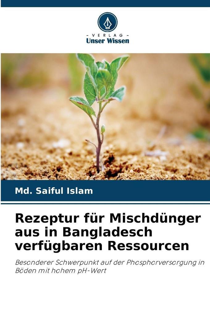 Rezeptur für Mischdünger aus in Bangladesch verfügbaren Ressourcen