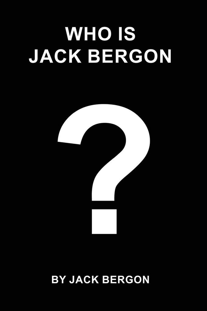 Who is Jack Bergon?