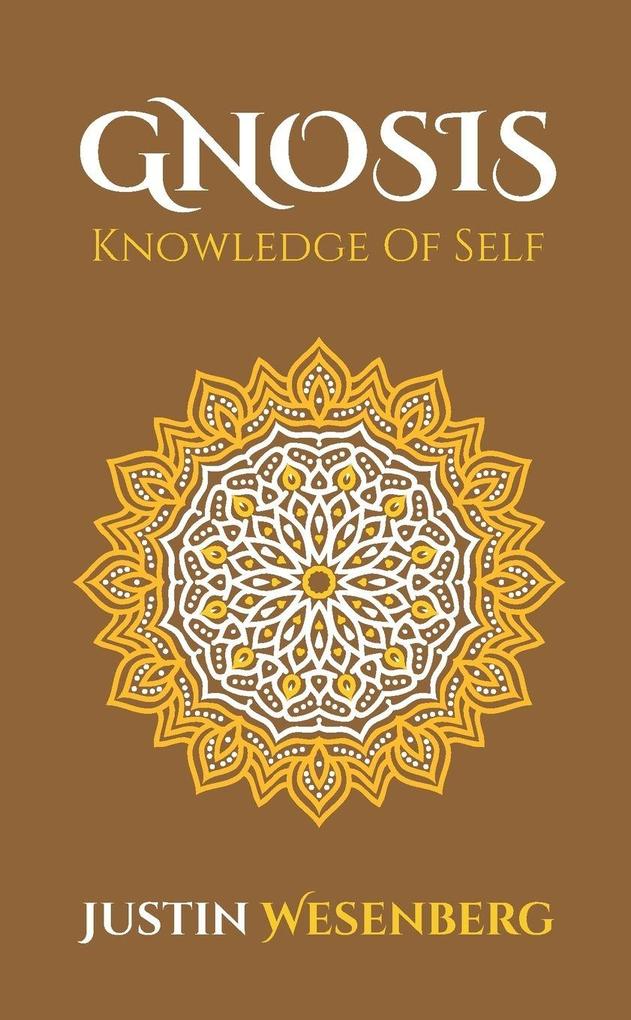 Gnosis Knowledge Of Self