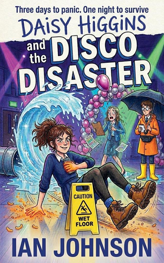 Daisy Higgins and the Disco Disaster