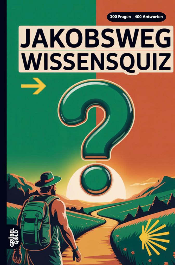 Jakobsweg Wissensquiz