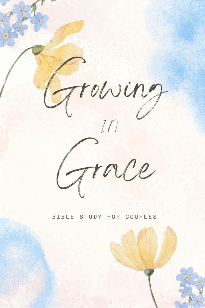 Growing In Grace