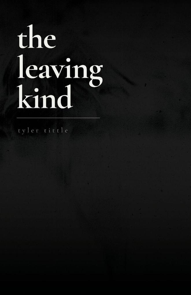 The Leaving Kind