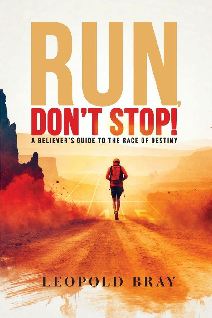 Run don't stop!