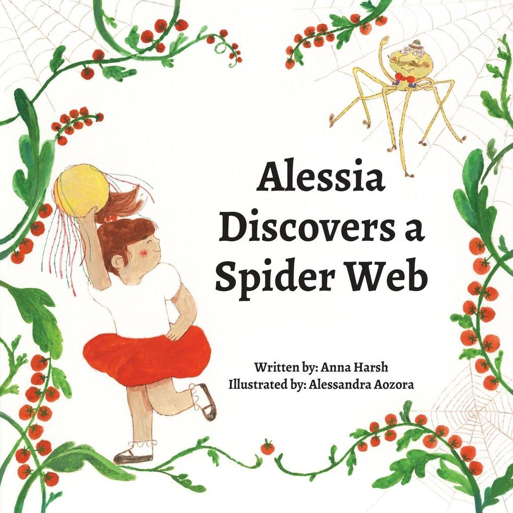 Alessia Discovers a Spiderweb