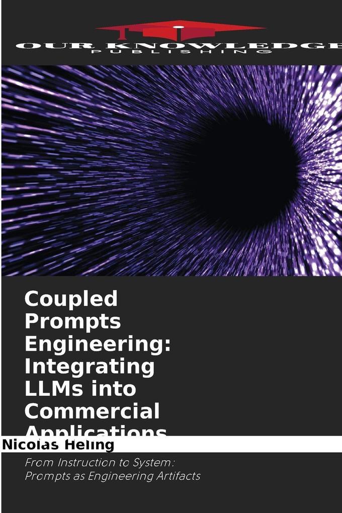 Coupled Prompts Engineering: Integrating LLMs into Commercial Applications
