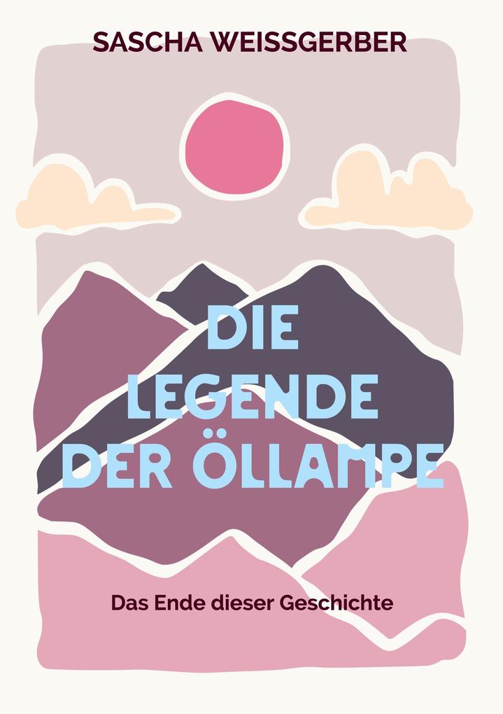 Die Legende der Öllampe Band 4