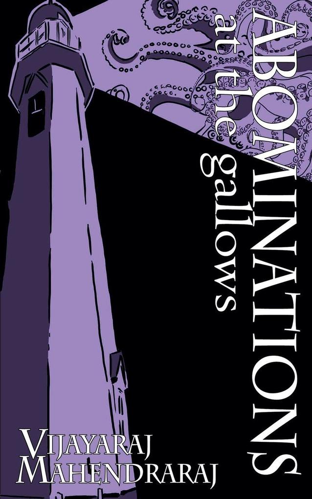 Abominations at the Gallows
