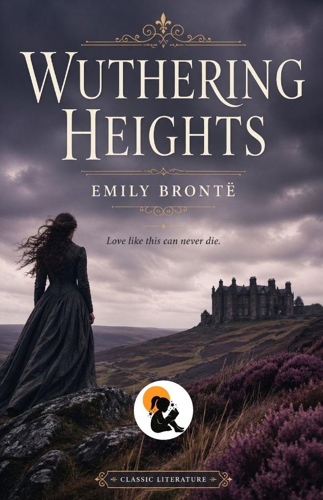 Wuthering Heights |Emily Brontë | Sasa Classic Series | Paperback Edition | 2026