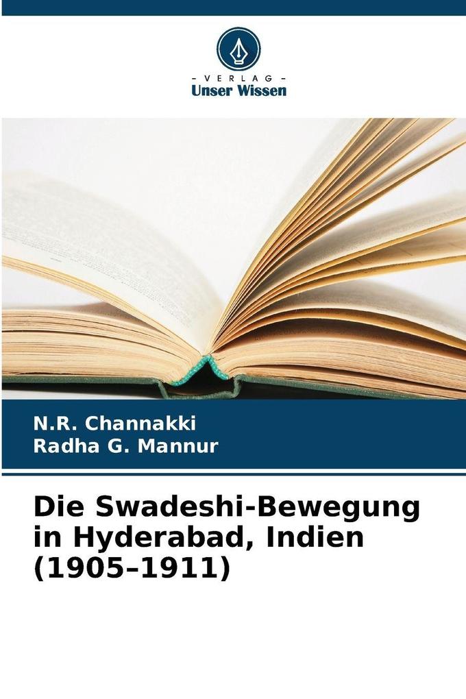 Die Swadeshi-Bewegung in Hyderabad Indien (1905-1911)