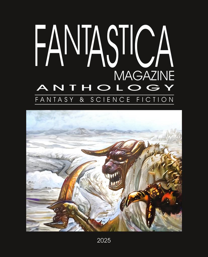Fantastica Magazine Anthology - 2025