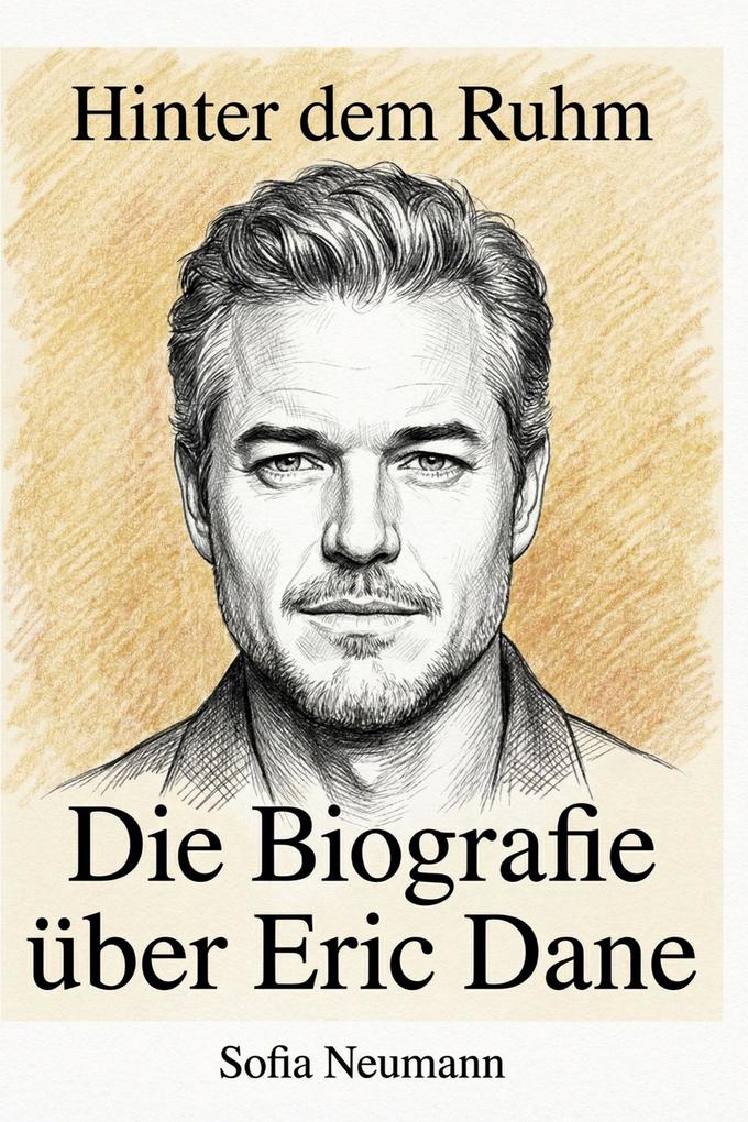 Die Biografie über Eric Dane