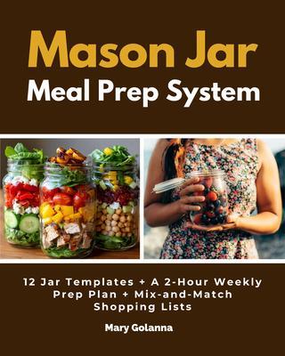 Mason Jar Meal Prep System