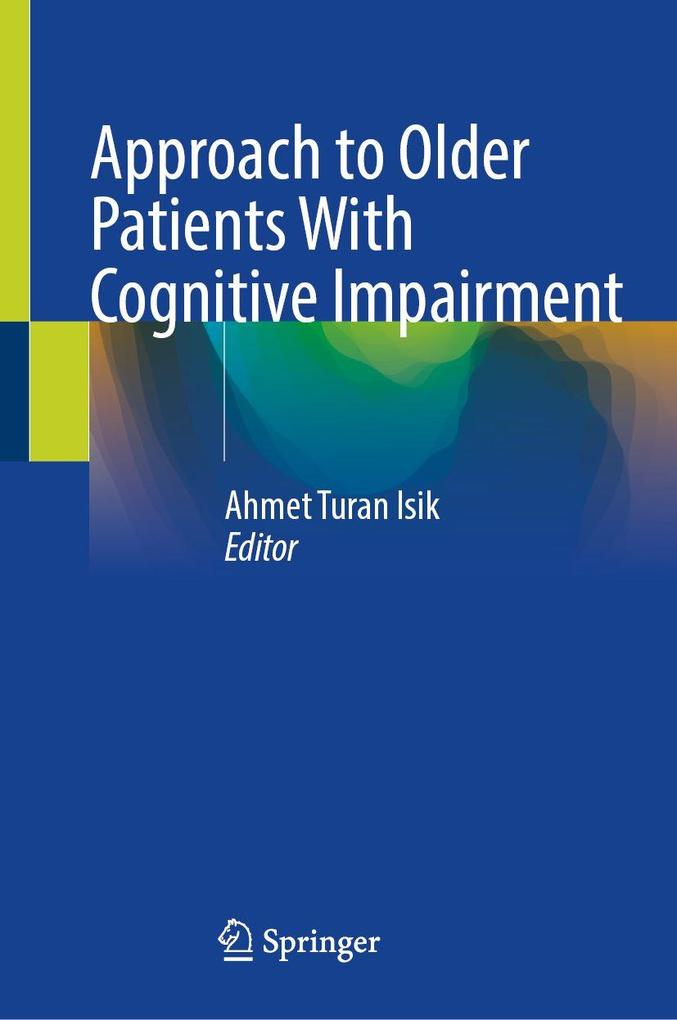 Approach to Older Patients With Cognitive Impairment