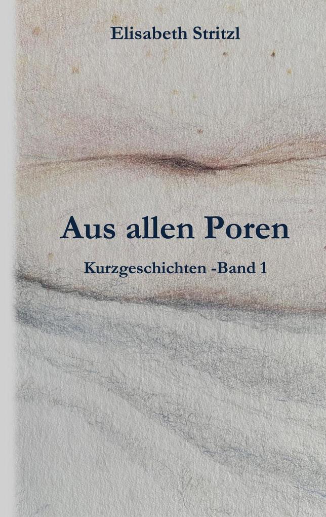 Aus allen Poren