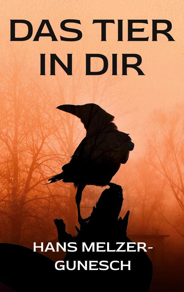Das Tier in dir