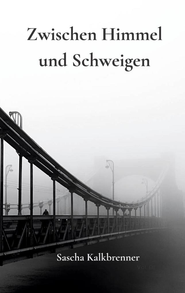 Zwischen Himmel und Schweigen
