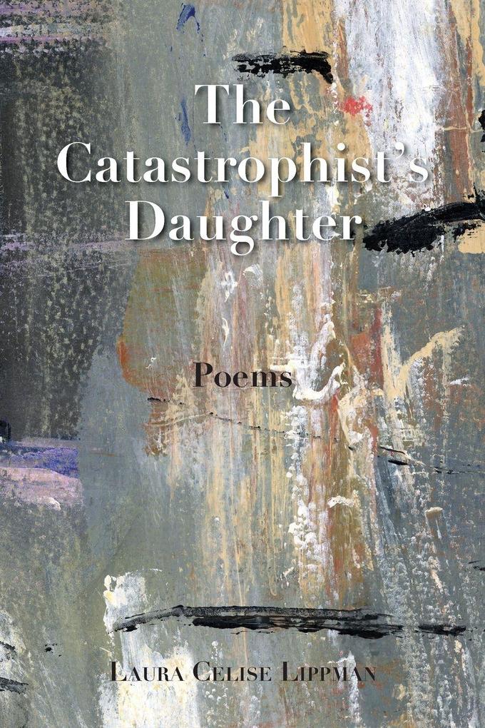 The Catastrophist's Daughter