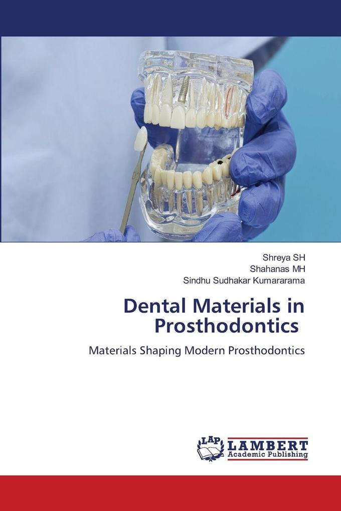 Dental Materials in Prosthodontics