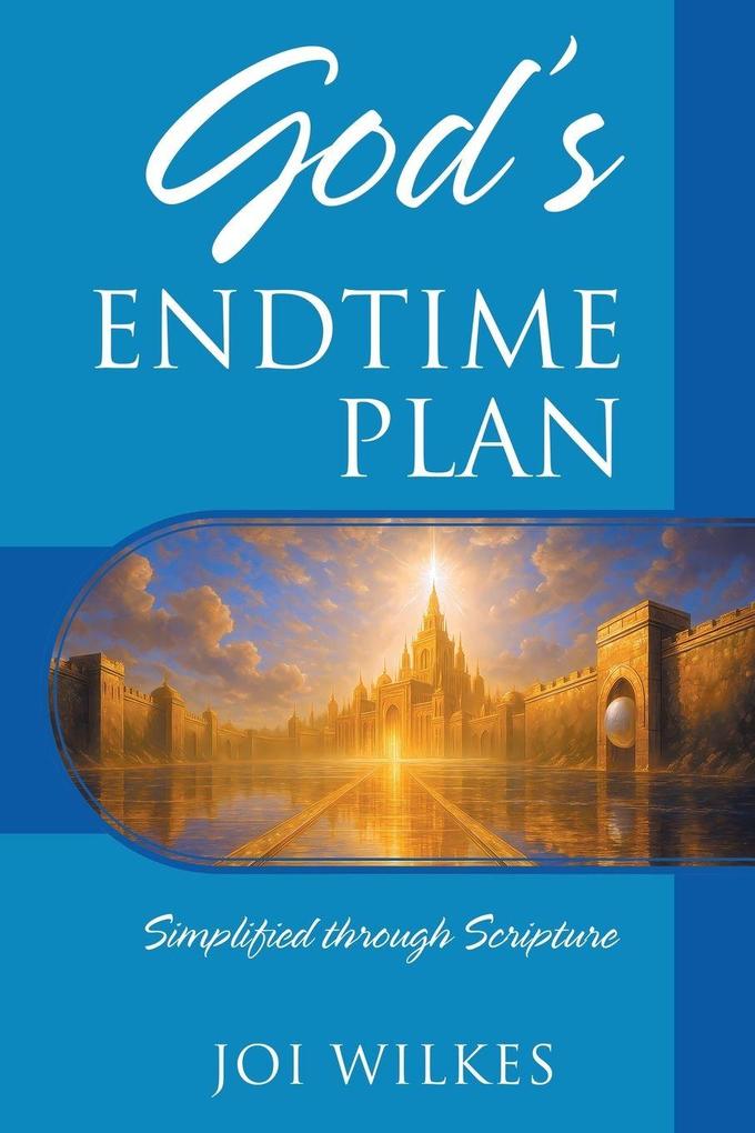 God's Endtime Plan