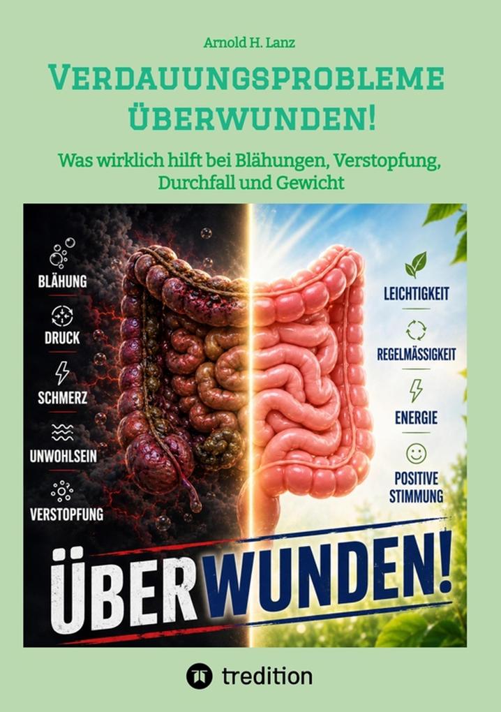 Verdauungsprobleme überwunden!